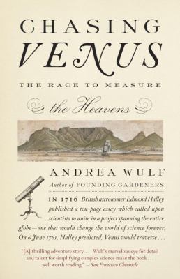 Chasing Venus : The Race to Measure the Heavens