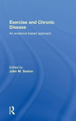 Exercise and Chronic Disease : An Evidence-Based Approach