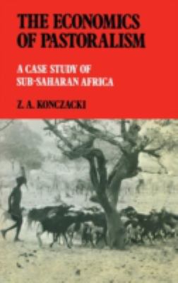 The Economics of Pastoralism : A Case Study of Sub-Saharan Africa