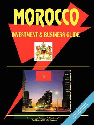Morocco Investment and Business Guide