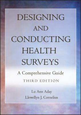 Designing and Conducting Health Surveys : A Comprehensive Guide