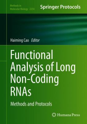 Functional Analysis of Long Non-Coding RNAs : Methods and Protocols