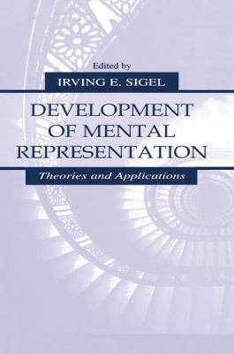 Development of Mental Representation : Theories and Applications