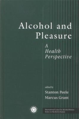 Alcohol and Pleasure : A Health Perspective