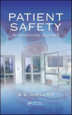 Patient Safety : An Engineering Approach