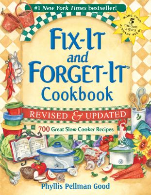 Fix-It and Forget-It Revised and Updated : 700 Great Slow Cooker Recipes