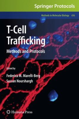 T-Cell Trafficking : Methods and Protocols