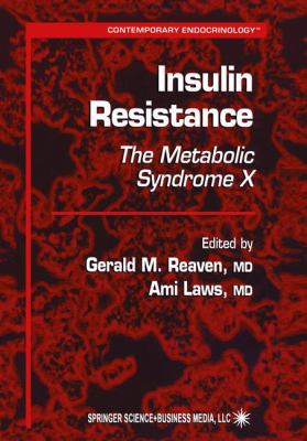 Insulin Resistance : The Metabolic Syndrome X