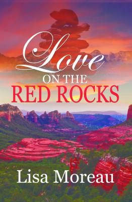 Love on the Red Rocks