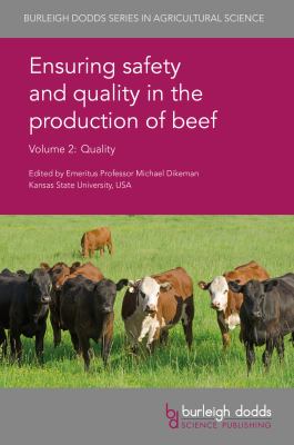 Ensuring Safety and Quality in the Production of Beef Volume 2 : Quality