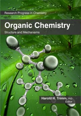 Organic Chemistry : Structure and Mechanisms