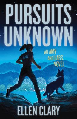 Pursuits Unknown : An Amy and Lars Novel