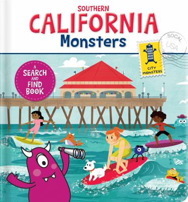 Southern California Monsters : A Search and Find Book