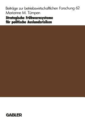 Strategische Frühwarnsysteme Für Politische Auslandsrisiken