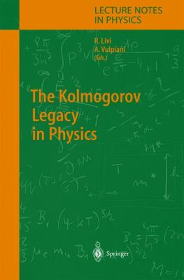 The Kolmogorov Legacy in Physics