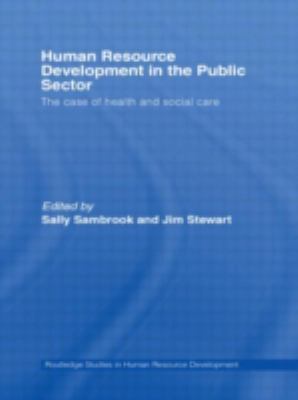 Human Resource Development in the Public Sector : The Case of Health and Social Care