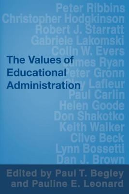 The Values of Educational Administration : A Book of Readings