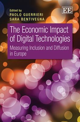 The Economic Impact of Digital Technologies : Measuring Inclusion and Diffusion in Europe