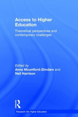 Access to Higher Education : Theoretical Perspectives and Contemporary Challenges