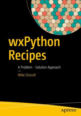 WxPython Recipes : A Problem - Solution Approach