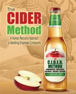 The C. I. D. E. R. Method : A Human Resource Approach to Handling Employee Complaints