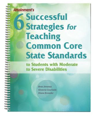 Six Successful Strategies for Teaching Common Core
