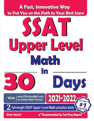 SSAT Upper Level Math in 30 Days : The Most Effective SSAT Upper Level Math Crash Course