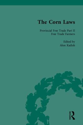 The Corn Laws Set : The Formation of Popular Economics in Britain