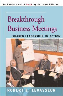Breakthrough Business Meetings