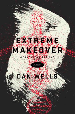 Extreme Makeover : A Novel