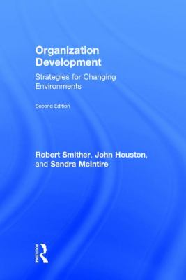 Organization Development : Strategies for Changing Environments