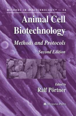 Animal Cell Biotechnology : Methods and Protocols