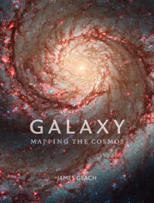 Galaxy : Mapping the Cosmos