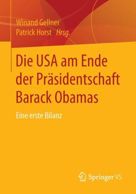 Die USA Am Ende der Präsidentschaft Barack Obamas : Eine Erste Bilanz