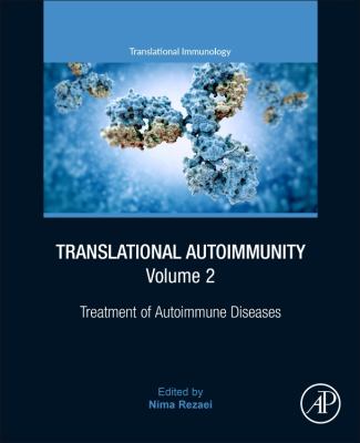 Translational Autoimmunity : Treatment of Autoimmune Diseases