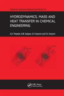 Hydrodynamics Mass and Heat Transfer in Chemical Engineering