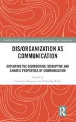 Dis/organization As Communication