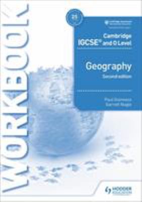 Cambridge IGCSE and o Level Geography Workbook 3rd Edition