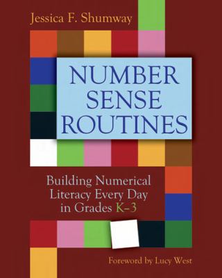 Number Sense Routines : Building Numerical Literacy Every Day in Grades K-3