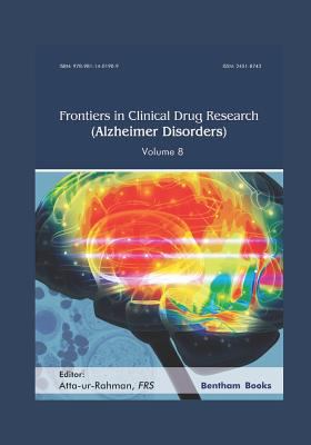 Frontiers in Clinical Drug Research - Alzheimer Disorders