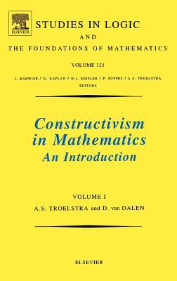 Constructivism in Mathematics Vol. 1 : An Introduction