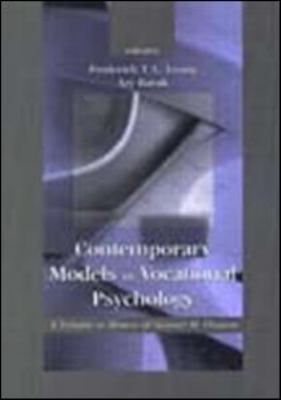 Contemporary Models in Vocational Psychology : A Volume in Honor of Samuel H. Osipow