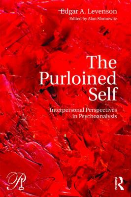 The Purloined Self : Interpersonal Perspectives in Psychoanalysis