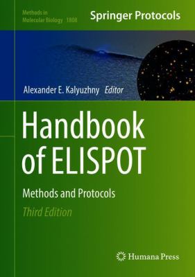 Handbook of ELISPOT : Methods and Protocols