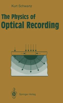 The Physics of Optical Recording
