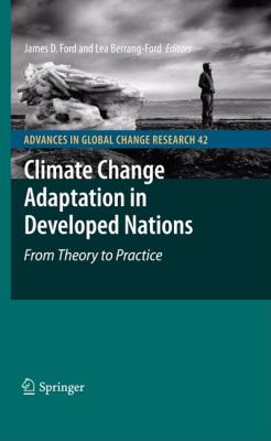 Climate Change Adaptation in Developed Nations : From Theory to Practice