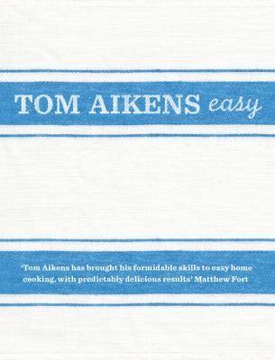 Tom Aikens - Easy