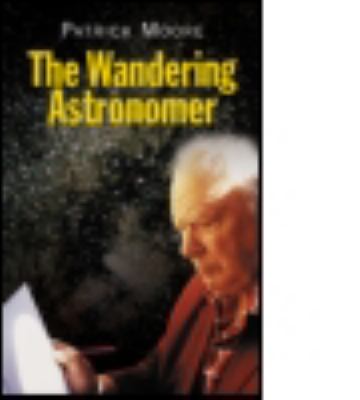 The Wandering Astronomer