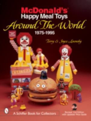 McDonald's® Happy Meal® Toys Around the World : 1975-1995