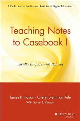 Teaching Notes to Casebook I : A Guide for Faculty and Administrators